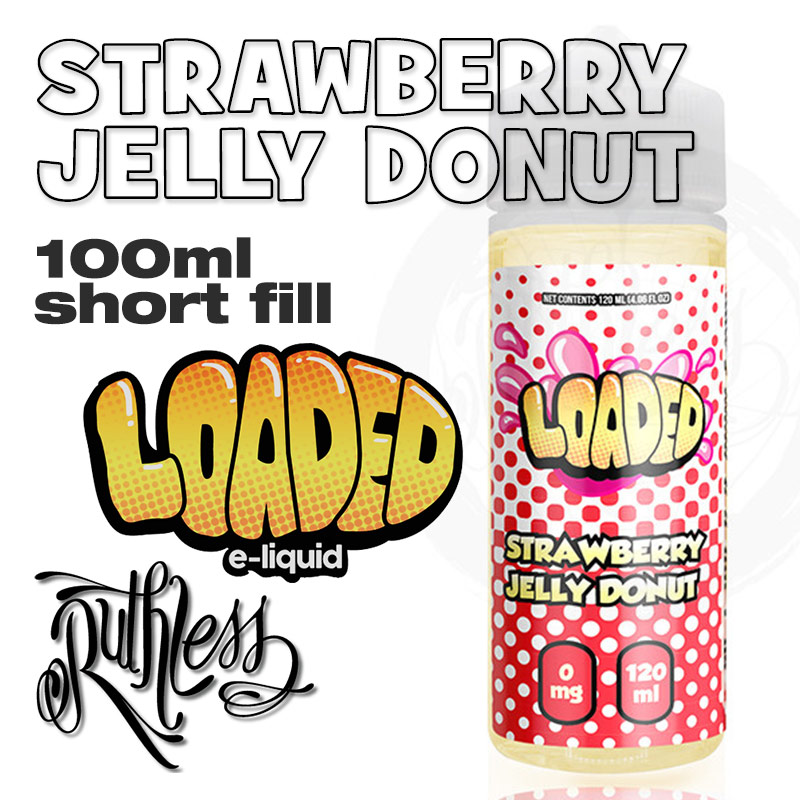 STRAWBERRY JELLY DONUT by Loaded by Ruthless e-liquid - 70% VG - 100ml
