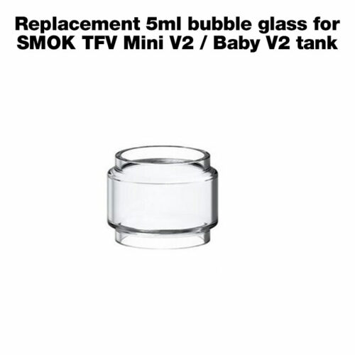 Replacement 5ml bubble glass for SMOK TFV Mini V2 / Baby V2 tank