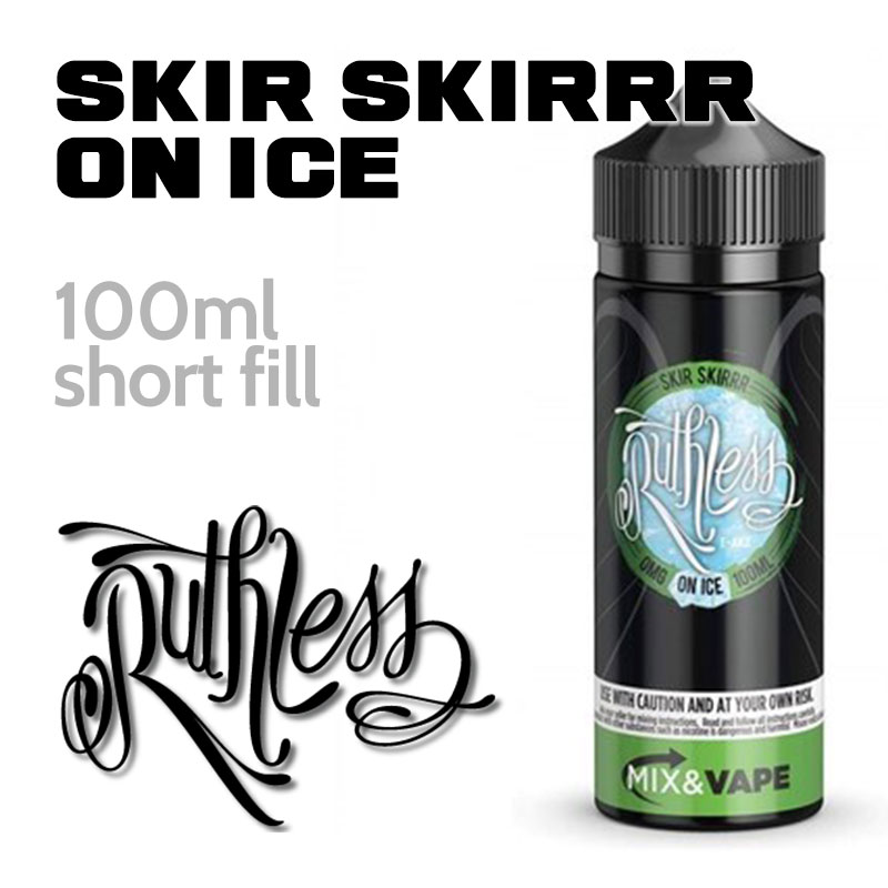 Skir Skirrr On Ice - Ruthless Vapor - 70% VG - 100ml