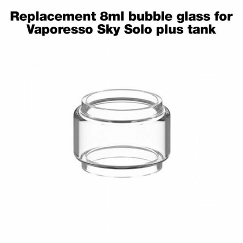 Replacement 8ml bubble glass for Vaporesso Sky Solo Plus tank