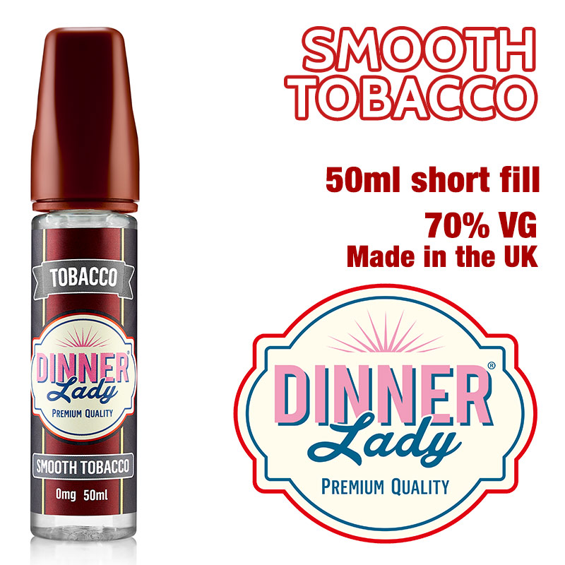 Smooth Tobacco e-liquid by Dinner Lady - 70% VG - 50ml